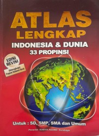Image of Atlas Lengkap Indonesia & Dunia 33 Provinsi