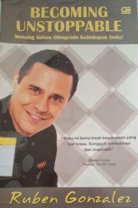 Image of Becoming Unstoppable Menang Dalam Olompiade Kehidupan Anda