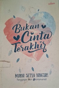Image of Bukan Cinta Terakhir
