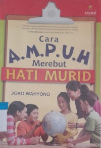 Image of Cara Ampuh Merebut Hati Murid