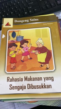 Image of Dongeng Sains Rahasia Makanan Yang Di Busukkan