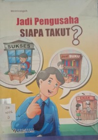 Image of Jadi Pengusaha Siapa Takut