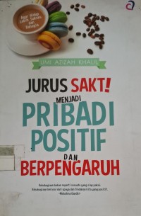 Image of Jurus Sakti Menjadi Pribadi Positif & Berpengaruh