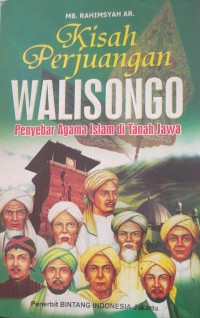 Image of Kisah Perjuangan Walisongo Penyebar Agama Islam Ditanah Jawa