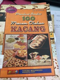 Image of membuat sendiri 100 macam olahan KACANG