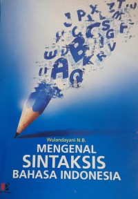 Image of Mengenal Sintaksis Bahasa Indonesia