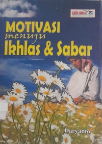 Image of Motivasi Menuju Ikhlas & Sabar