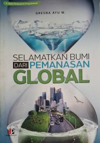 Image of Selamatkan Bumi Dari Pemanasan Global