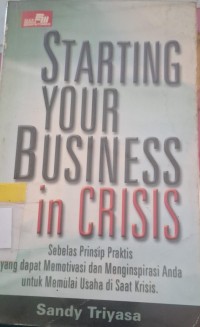Image of Starting Your Business In Crisis